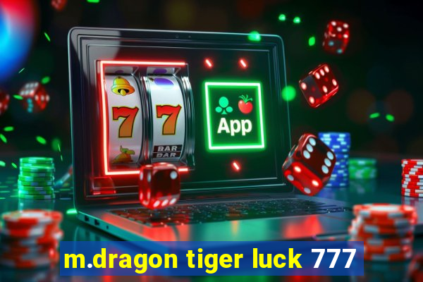 m.dragon tiger luck 777